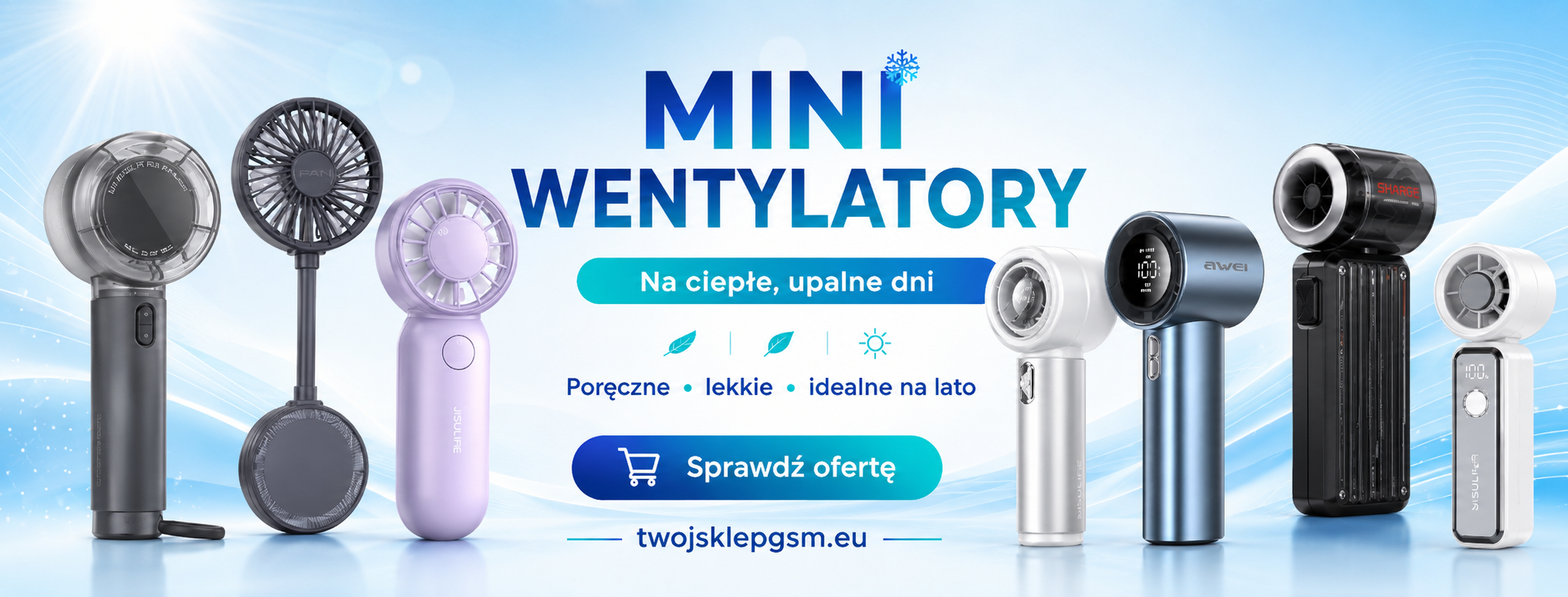 Mini wentylatory na upalne dni